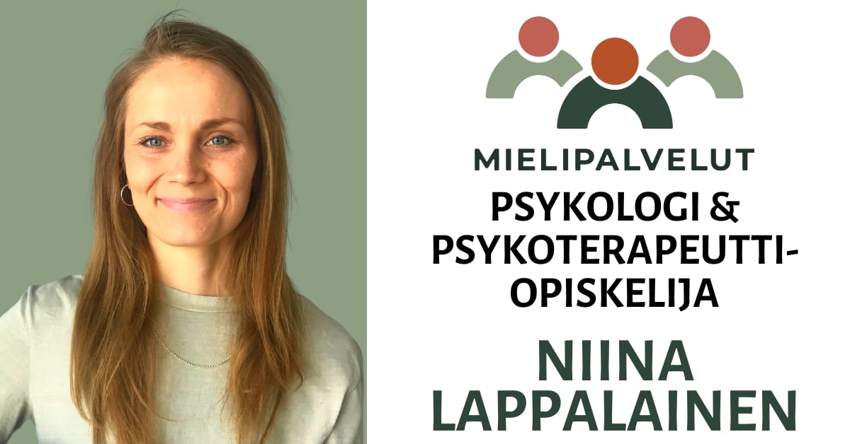 Koulutuspsykoterapia - Niina Lappalainen - Psykologi ja psykoterapeuttiopiskelija Mielipalvelut
